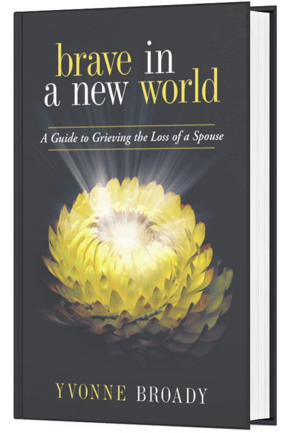 Brave in a new world - book written by Yvonne Broady - grief author